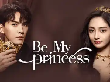 Be My Princess